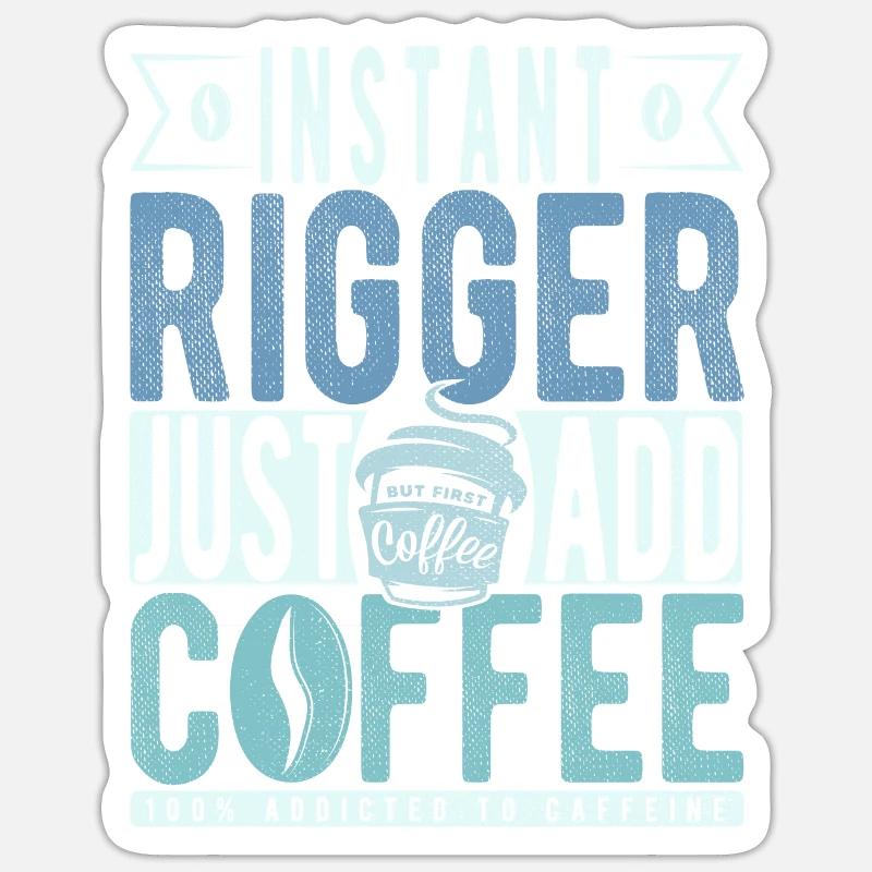 Dicton de café rigger - Sticker taille S (10 x 10 cm) - blanc mat