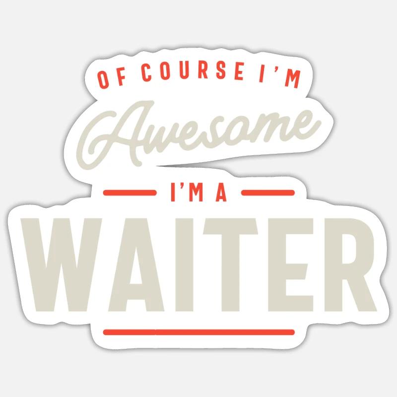 Kellner Beruf Geburtstagsarbeiter Sticker Größe S (10 x 10 cm)