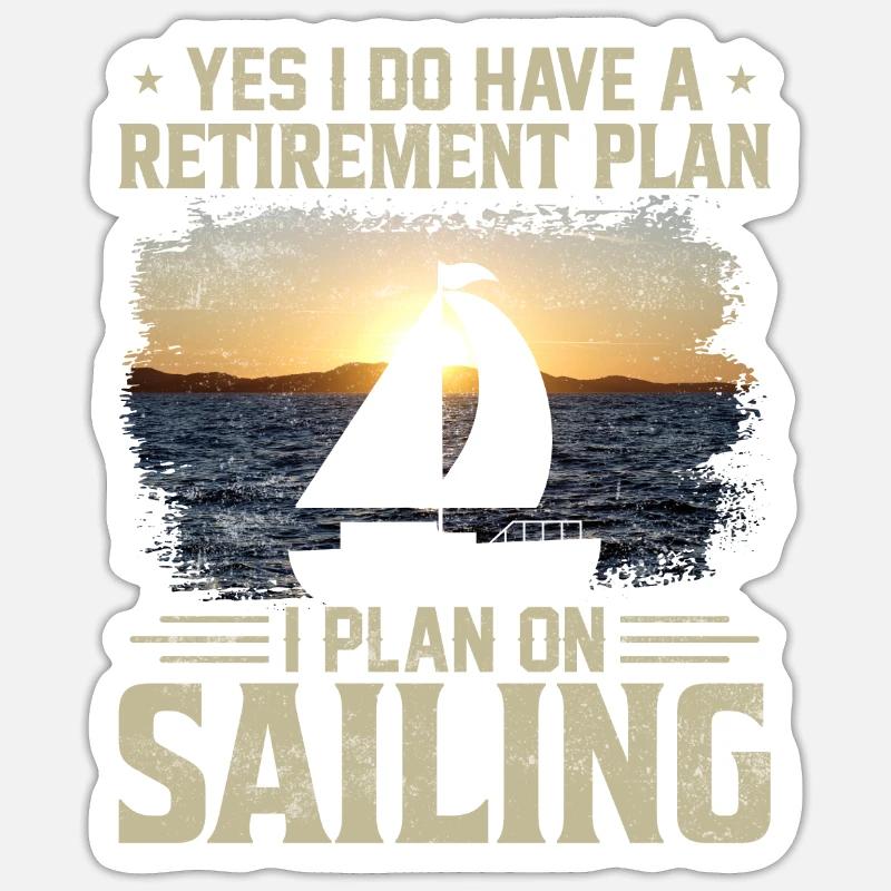 I Plan On Sailing Sticker taille S (10 x 10 cm)