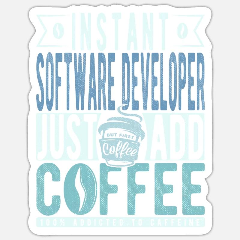 Softwareentwickler Kaffee Spruch Sticker Größe S (10 x 10 cm)