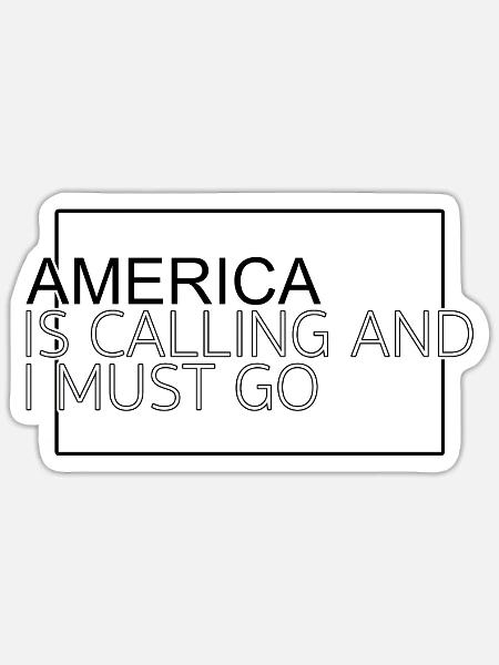 Amerika Spruch - Sticker Größe S (10 x 10 cm) - Mattweiß