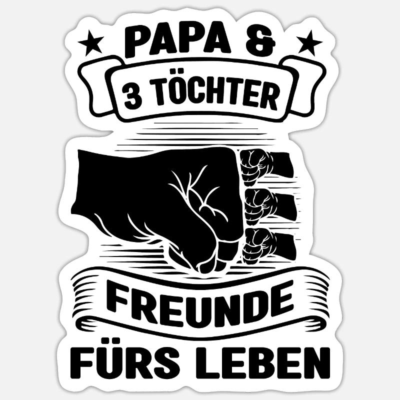 Papa 3 Töchter Vater Geschenk - Sticker Größe S (10 x 10 cm) - Mattweiß