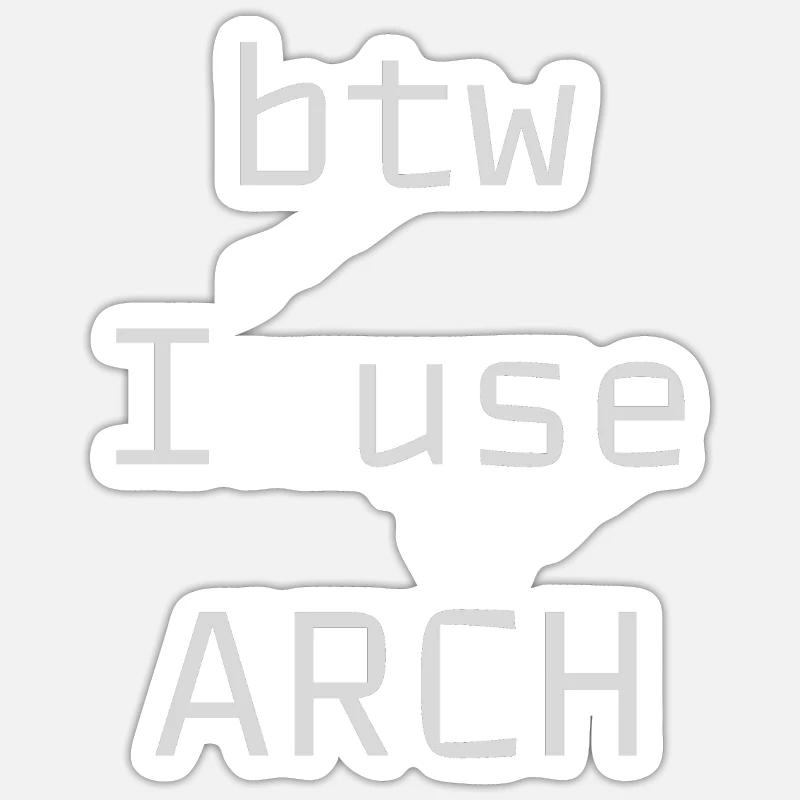 btw j’utilise Arch Linux Sticker taille S (10 x 10 cm)