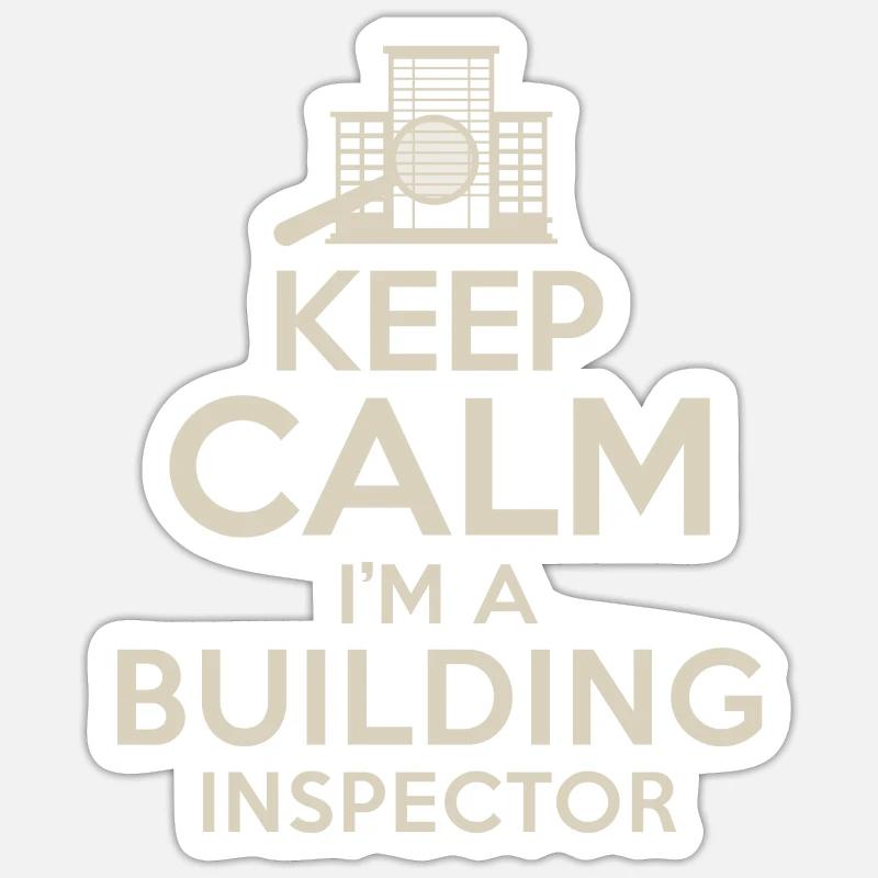 Building inspector Spruch - Sticker size S (10 x 10 cm) - white matte