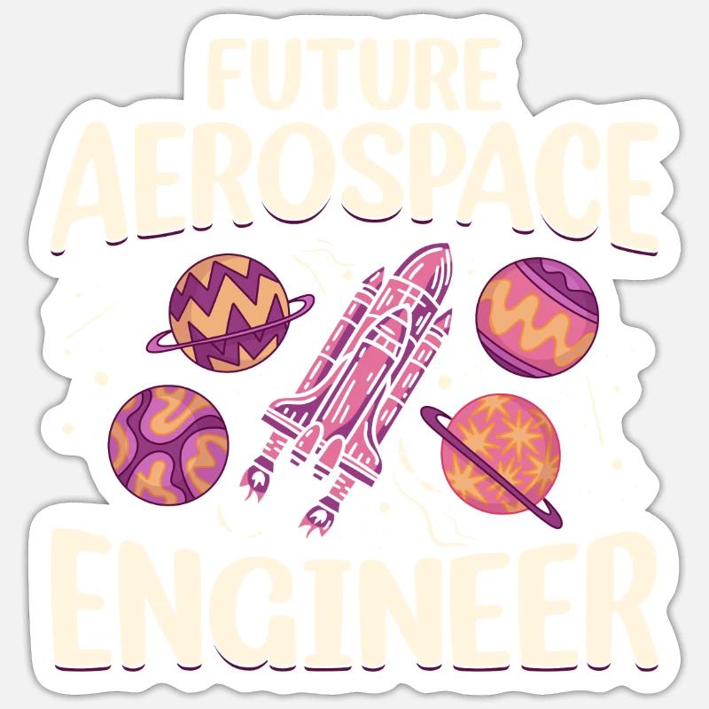 Space Travel Engineer - Future Aerospace Engineer Sticker size S (10 x 10 cm)