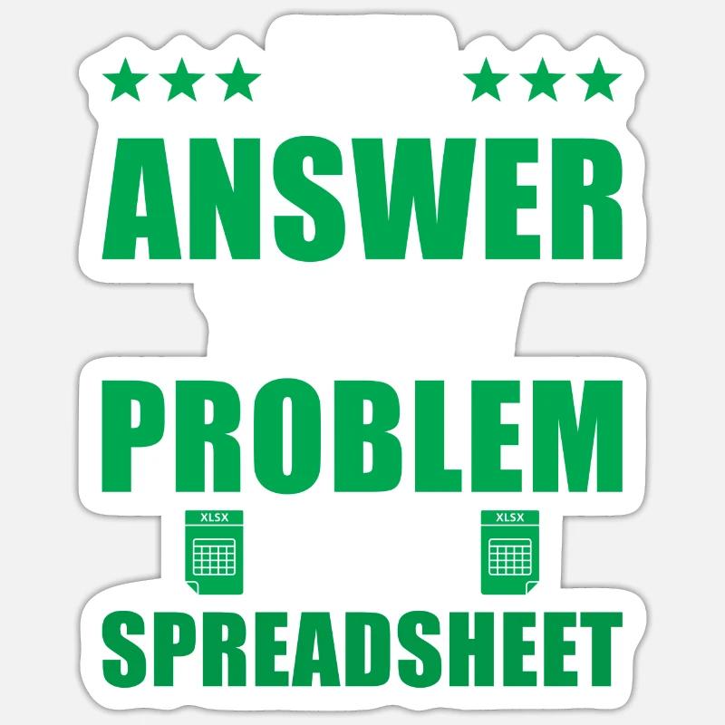 The answer to every problem is a table - Sticker size S (10 x 10 cm) - white matte