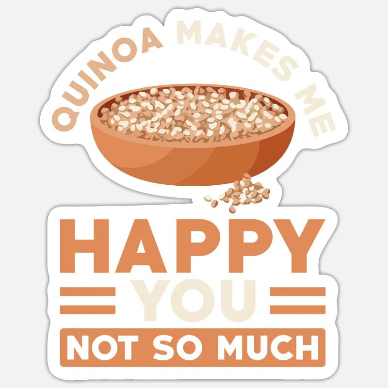 Quinoa Spruch - Sticker Größe S (10 x 10 cm) - Mattweiß