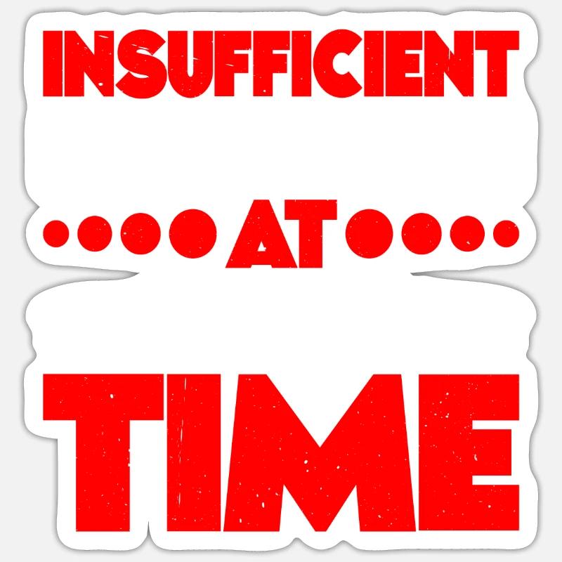Insufficient Memory At This Time 8 Sticker size S (10 x 10 cm)