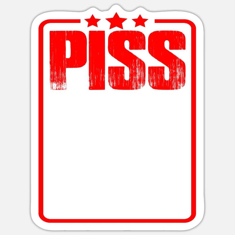 Piss Drinker 32 Sticker size S (10 x 10 cm)
