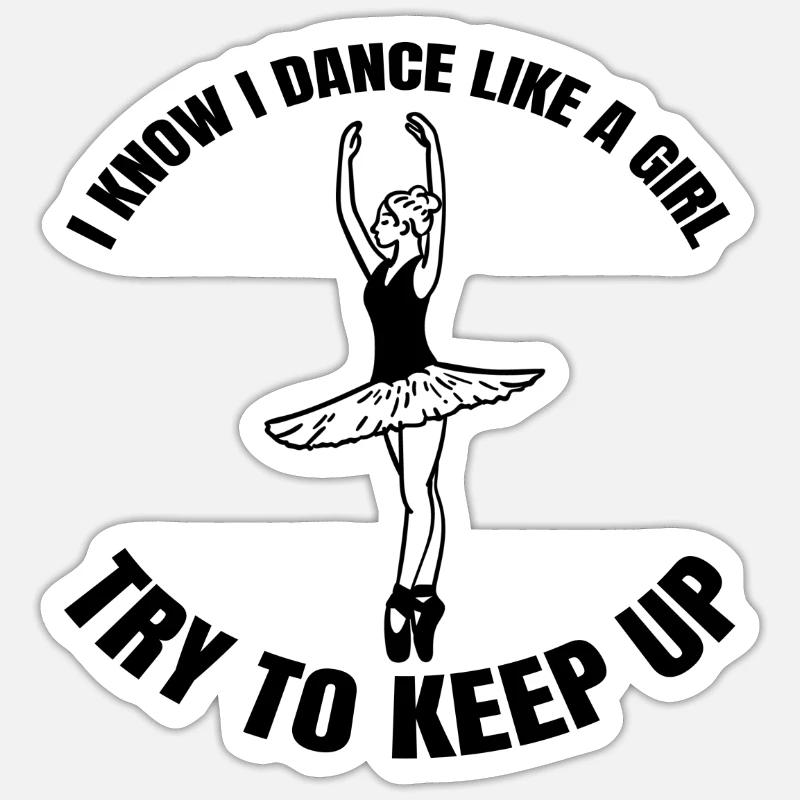 Ballet Dancer Dance Gift Ballerina Dance Class Sticker size S (10 x 10 cm)