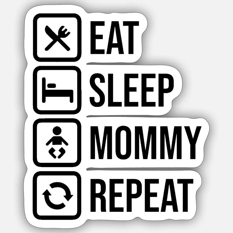Manger Sommeil Maman Répéter - Sticker taille S (10 x 10 cm) - blanc mat