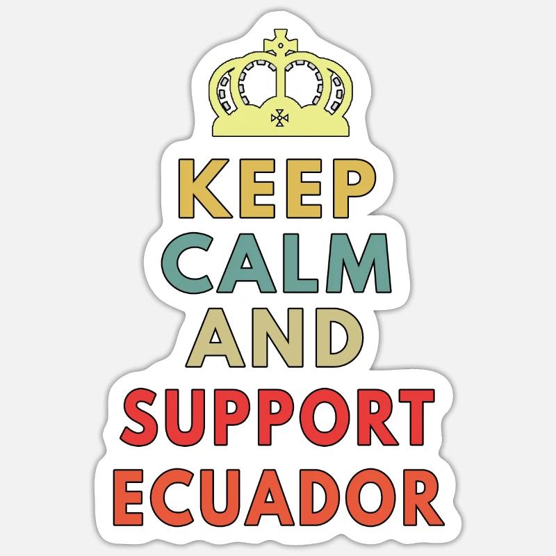 keep calm and support ecuador Sticker size S (10 x 10 cm)