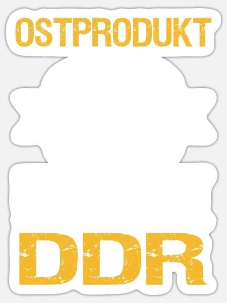 Ostprodukt Ostdeutscher Spruch DDR Ostdeutschland - Sticker Größe S (10 x 10 cm) - Mattweiß