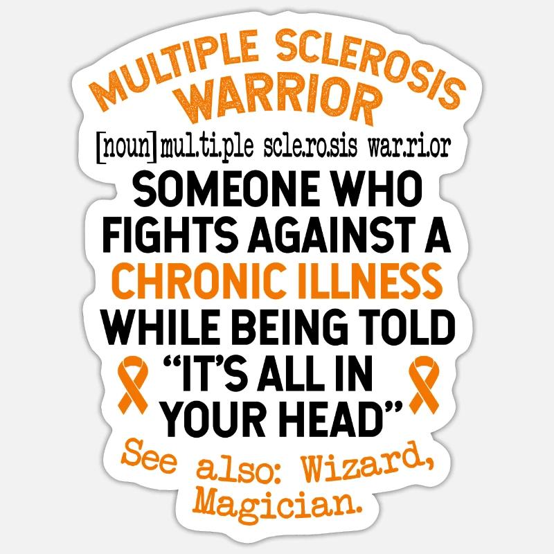 Definition Multiple Sclerosis Warrior - Sticker size S (10 x 10 cm) - white matte