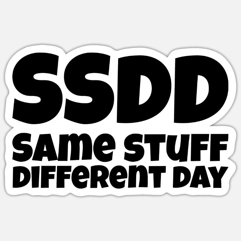 Same Stuff different day - Sticker size S (10 x 10 cm) - white matte