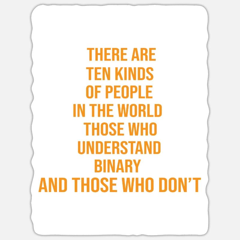 Programming Binary Code There Are 10 Kinds Of Peop Sticker Größe S (10 x 10 cm)