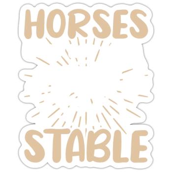Pferde hält mich stabil - Sticker Größe S (10 x 10 cm) - Mattweiß - Vorne