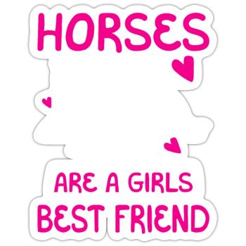 Horses are a girl's best friend - Sticker size S (10 x 10 cm) - white matte - Front