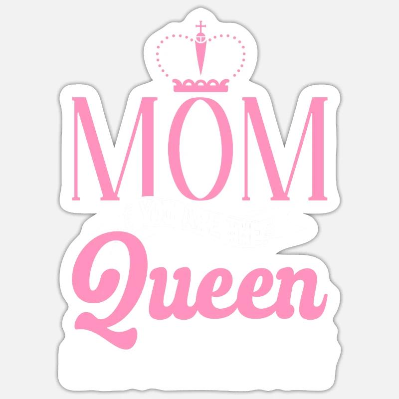 Alles Gute zum Muttertag Mom Queen Mutterkrone Sticker Größe S (10 x 10 cm)