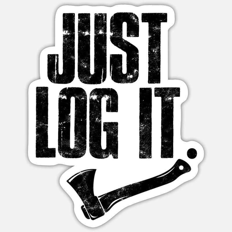 Just log it - axe - Sticker size S (10 x 10 cm) - white matte