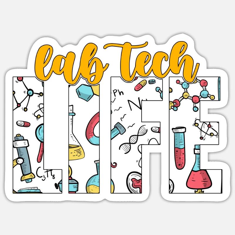 Lab Technician Lab Tech Life Laboratory Scientist Sticker Größe S (10 x 10 cm)
