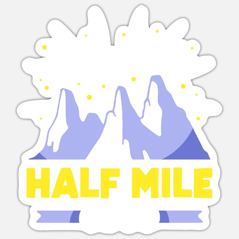 Es Ist Noch Eine Halbe Meile Oder So Wanderung Sticker Größe S (10 x 10 cm)