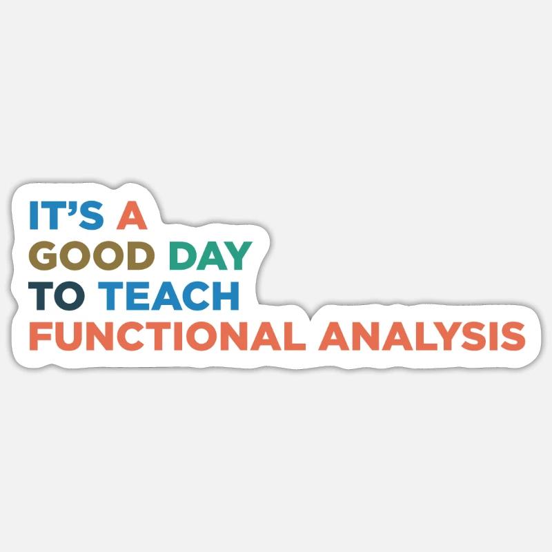 Teaching functional analysis teachers Sticker size S (10 x 10 cm)