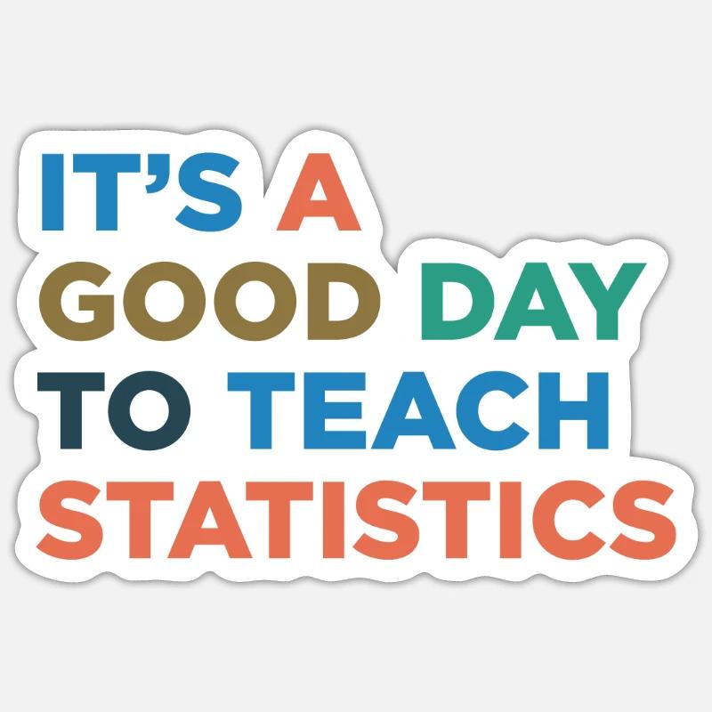 Teaching statistics teachers - Sticker size S (10 x 10 cm) - white matte