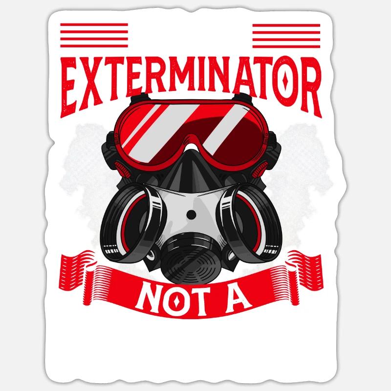 I am an exterminator, not a wizard - Sticker size S (10 x 10 cm)