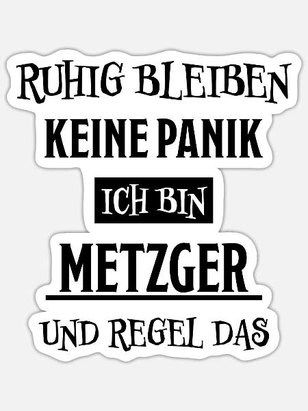 Metzger Beruf Lustiger Spruch Fleischer Geschenk - Sticker Größe S (10 x 10 cm) - Mattweiß