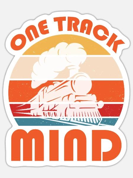 Train Saying Slogan - One Track Mind - Sticker Größe S (10 x 10 cm) - Mattweiß