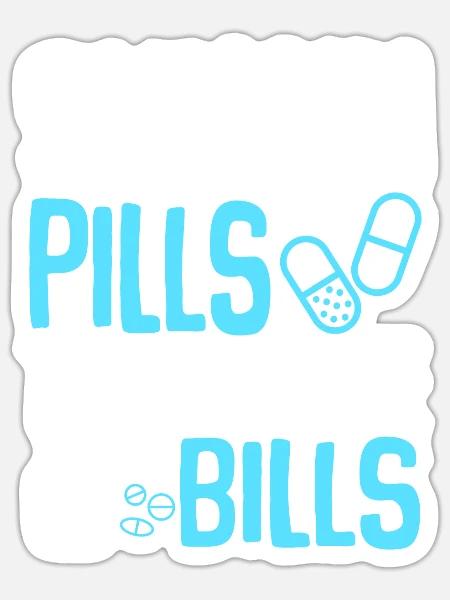 Slingin Pills to Pay the Bills Apotheker Pharmazie - Sticker Größe S (10 x 10 cm) - Mattweiß