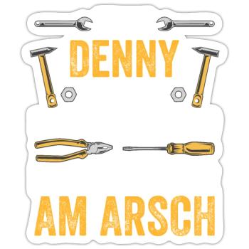 Lustiges Denny Handwerker Heimwerker Sprüche - Sticker Größe S (10 x 10 cm) - Mattweiß - Vorne