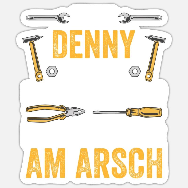 Lustiges Denny Handwerker Heimwerker Sprüche Sticker Größe S (10 x 10 cm)