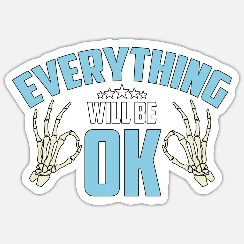 X-ray Tech Everything Will Be Radiology Technician Sticker Größe S (10 x 10 cm)