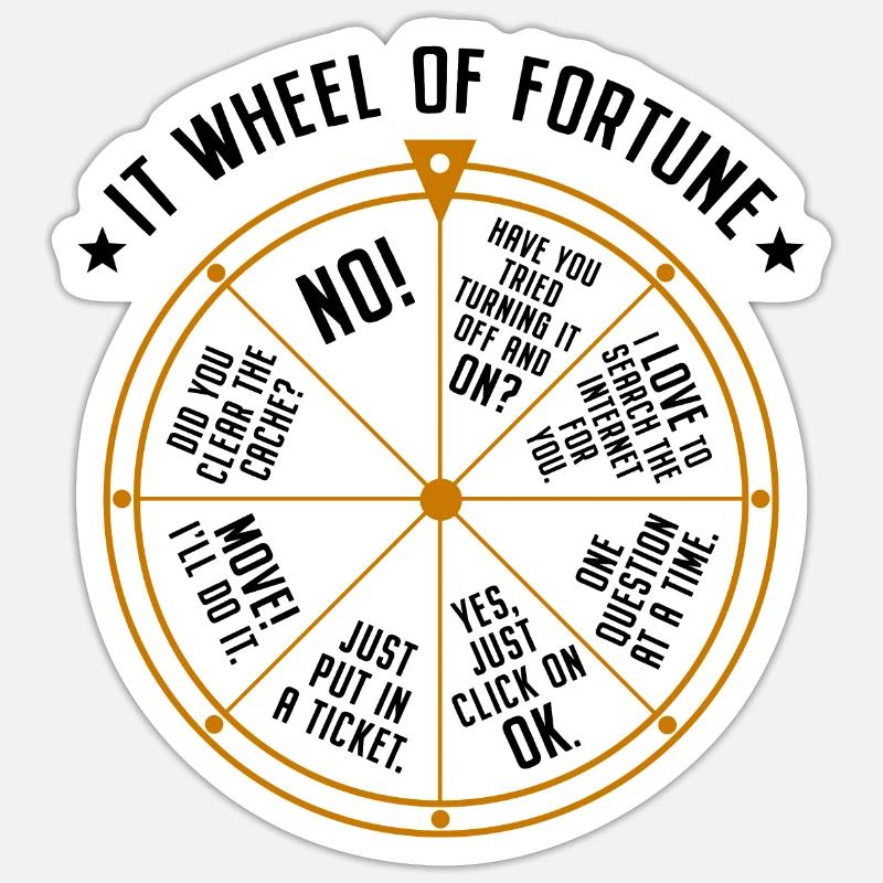 Support informatique Roue de la fortune Service Desk IT Helpdesk Nerd Sticker taille S (10 x 10 cm)