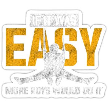If It Was Easy More Boys Would Do It Gymnastics - Sticker size S (10 x 10 cm) - white matte - Front