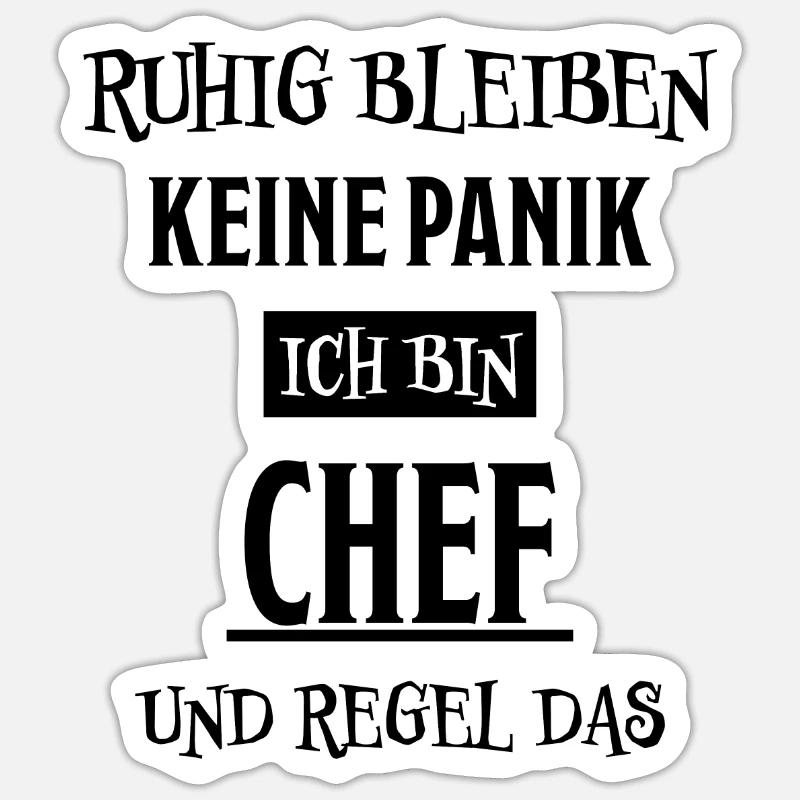 Chef Lustiger Spruch Arbeit Beruf Chef Geschenk - Sticker Größe S (10 x 10 cm) - Mattweiß