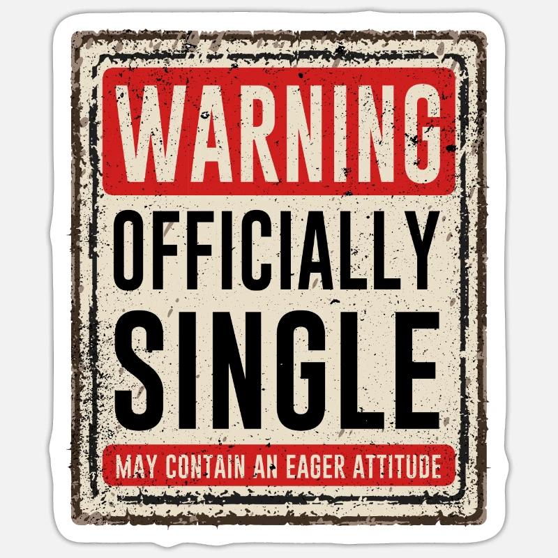 Warning Officially Single May Contain An Eager Sticker size S (10 x 10 cm)
