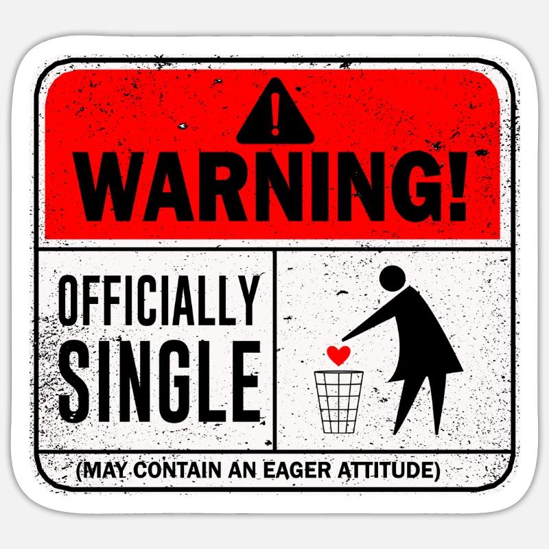 Warnung offiziell Single kann eine eifrige enthalten - Sticker Größe S (10 x 10 cm) - Mattweiß