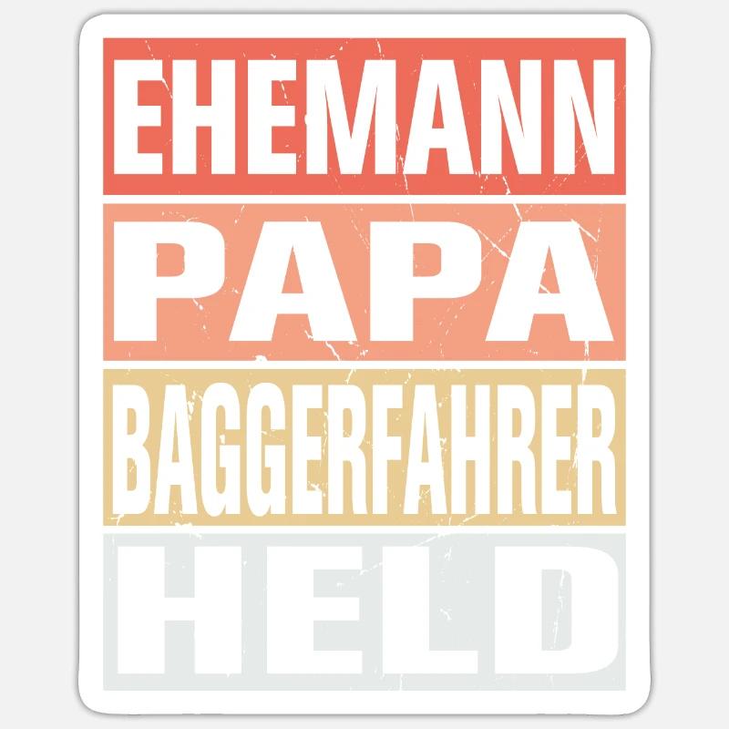 Baggerfahrer Vater Ehemann Held - Sticker Größe S (10 x 10 cm) - Mattweiß