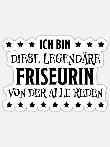 Friseurin Friseur Lustig Spruch Friseurin Geschenk - Sticker Größe S (10 x 10 cm) - Mattweiß