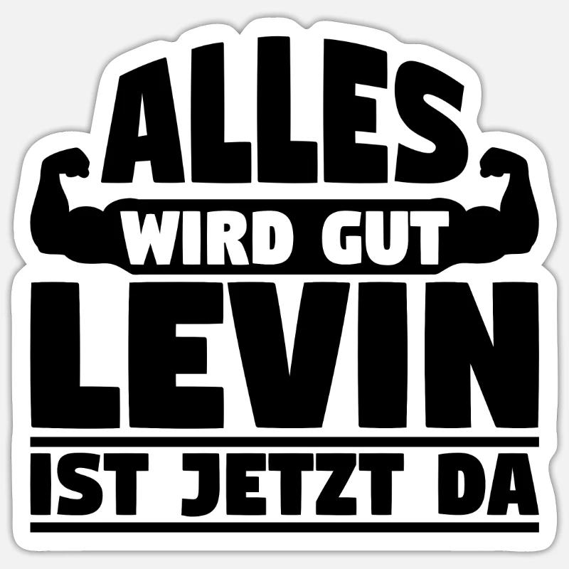 Alles wird gut Levin ist jetzt da - Sticker Größe S (10 x 10 cm) - Mattweiß