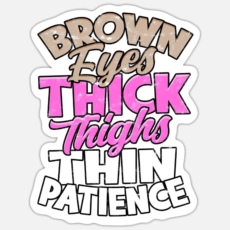 thick thick thighs thick thighs thighs Sticker size S (10 x 10 cm)