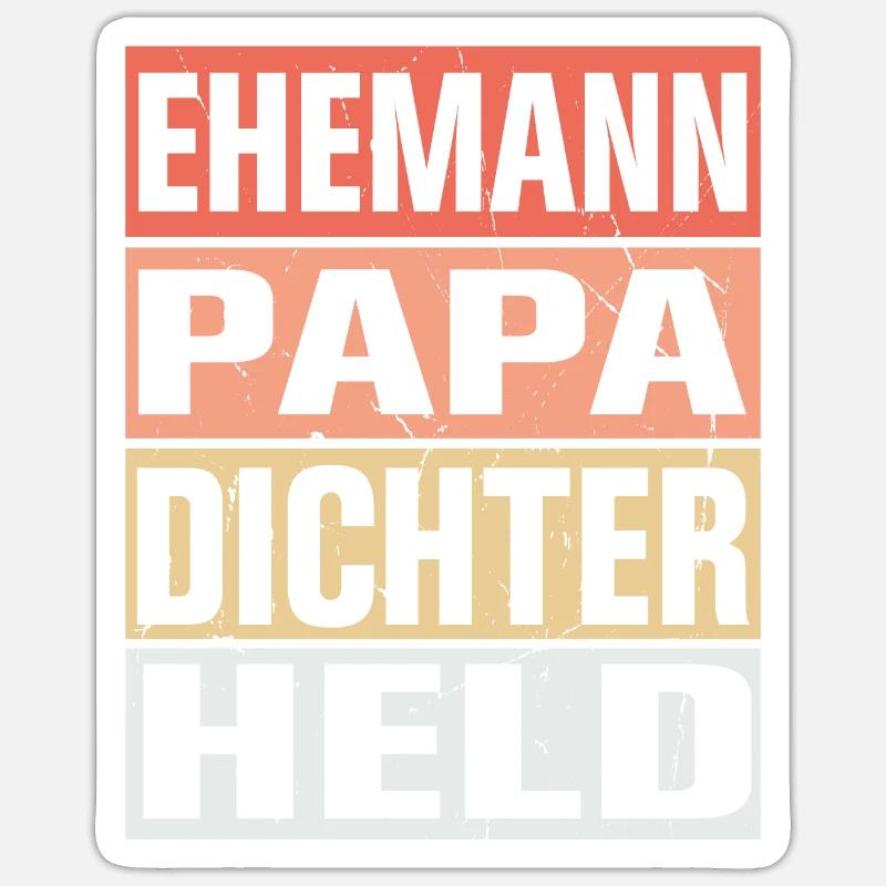 Dichter Vater Ehemann Held Sticker Größe S (10 x 10 cm)
