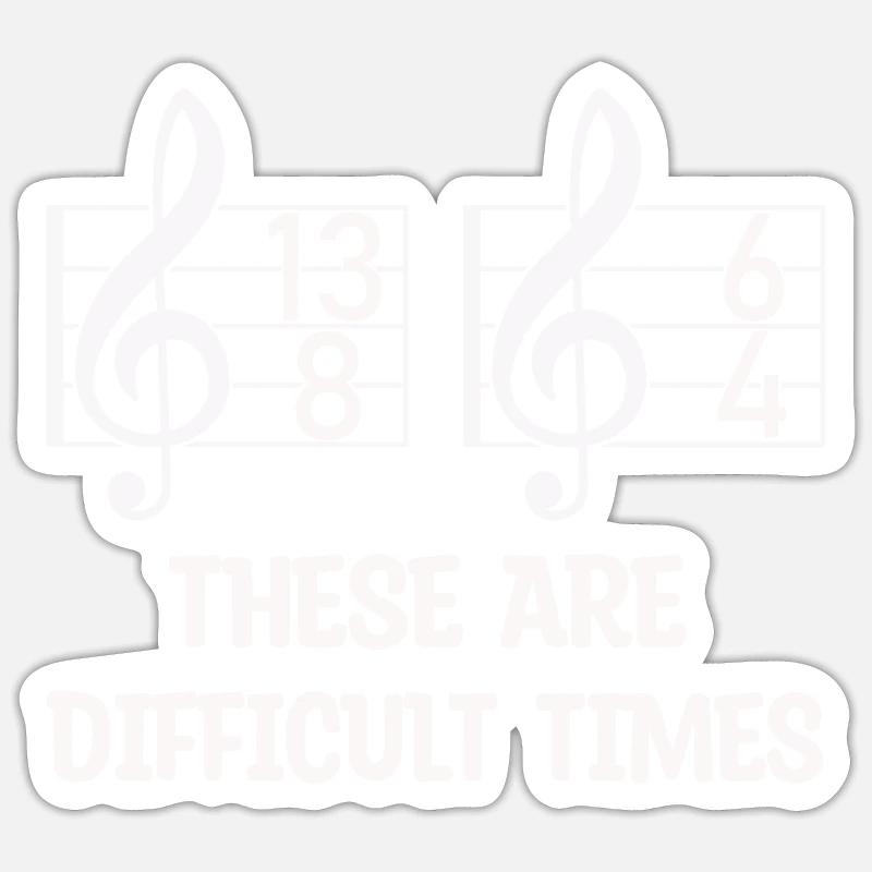 Ce sont des temps difficiles jeu de mots amusant Sticker taille S (10 x 10 cm)