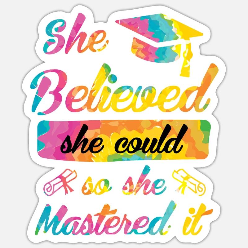 She has mastered Master's degree Sticker size S (10 x 10 cm)