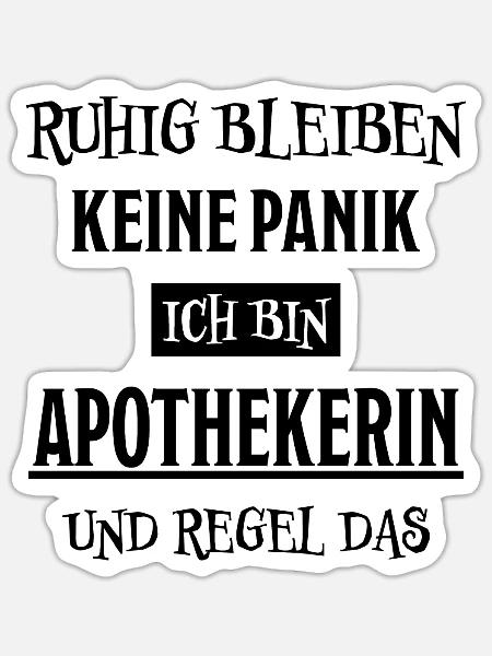 Apothekerin Lustige Spruch Beruf Apotheke Geschenk - Sticker Größe S (10 x 10 cm) - Mattweiß