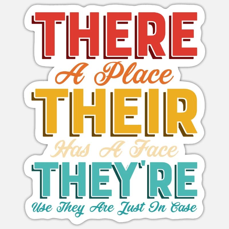 There A Place Their Has A Face Grammar Language - Sticker Größe S (10 x 10 cm) - Mattweiß