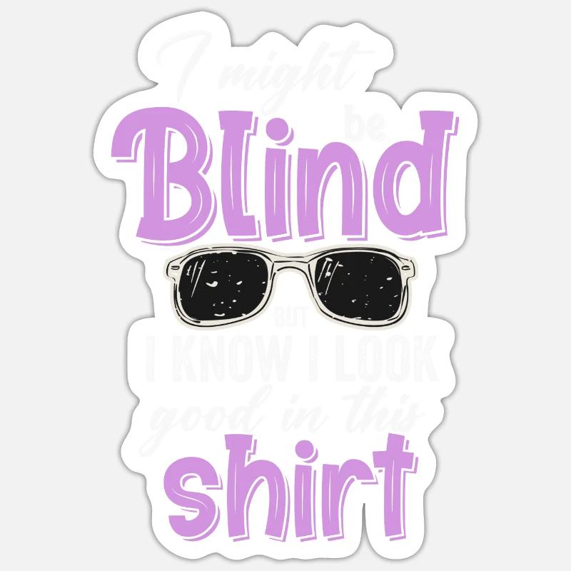 Blind Blindness Awareness Blind People Visually - Sticker size S (10 x 10 cm) - white matte